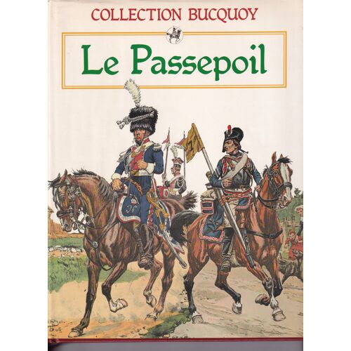 La Passapoil Tome 1 Collection Bucquoy
