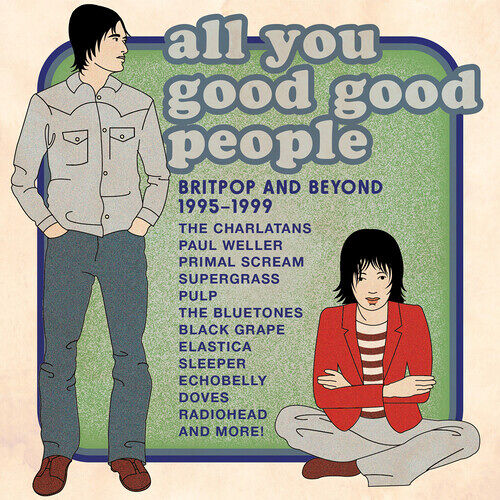 All You Good Good People: Britpop & Beyond 1995-99 - All You Good Good People - Britpop & Beyond 1995-1999 / Various [Compact Discs] Uk - Import
