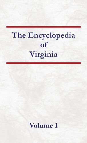 Encyclopedia Of Virginia Volume 1 Paperback Book By Nancy Capace