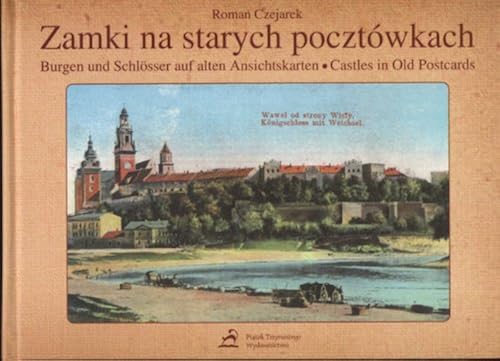 Zamki Na Starych Pocztowkach, Burgen Und Schlosser Auf Alten Ansichtskarten, Castles In Old Postcards