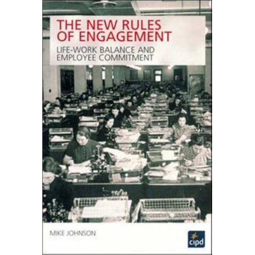 The Rules Of Engagement: Life-Work Balance And Employee Commitment