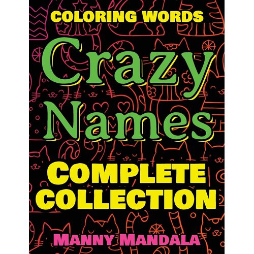 Crazy Names - Complete Collection - Coloring Words