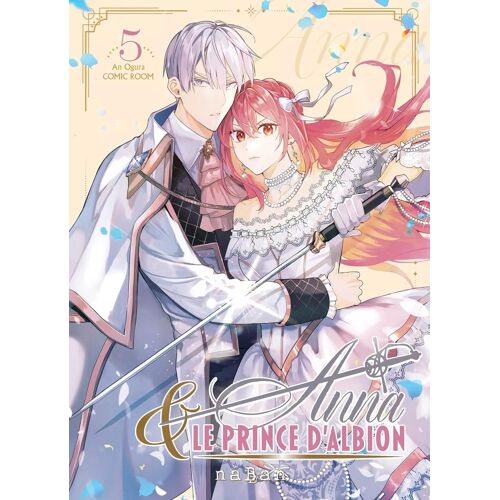 Anna Et Le Prince D'albion - Tome 5