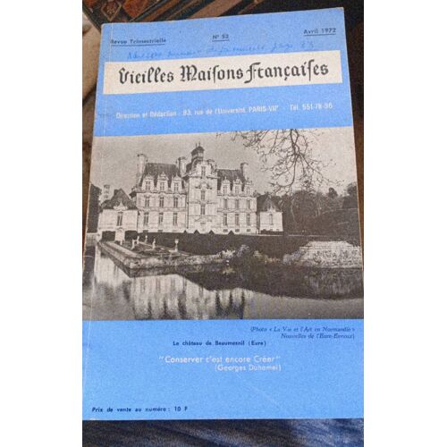 Vieille Maison Française Revue Trimestrielle Numéro 52 Avril 1972