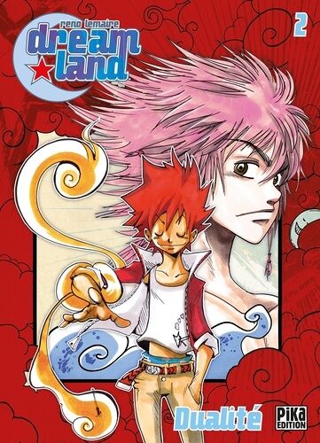 Dreamland - Réédition - Tome 2 : Dualité