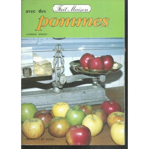 Fait Maison Avec Des Pommes. Veronique Sergent.