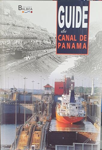 Guide Du Canal De Panama - Balboa - 2011