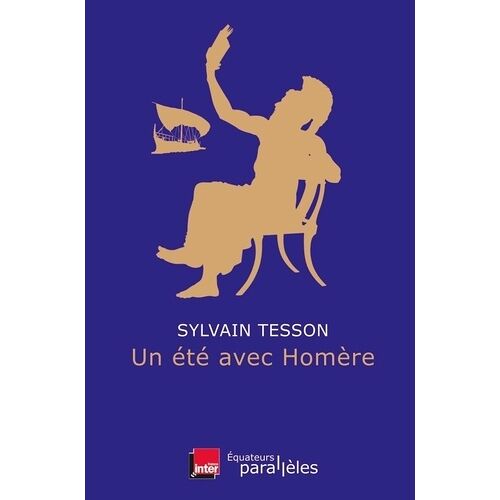 Un Été Avec Homère