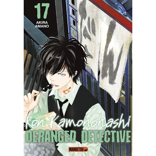 Ron Kamonohashi - Deranged Detective - Tome 17