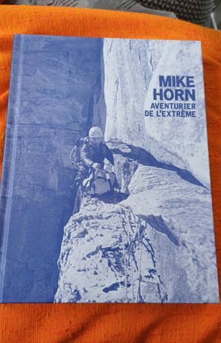 Mike Horn L'Aventurier De L'Extrême