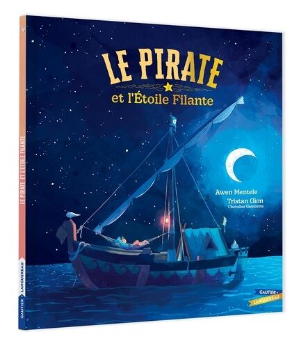 Le Pirate Et L'etoile Filante