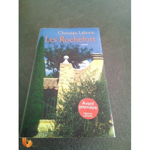 Roman De Christian Laborie Les Rochefort