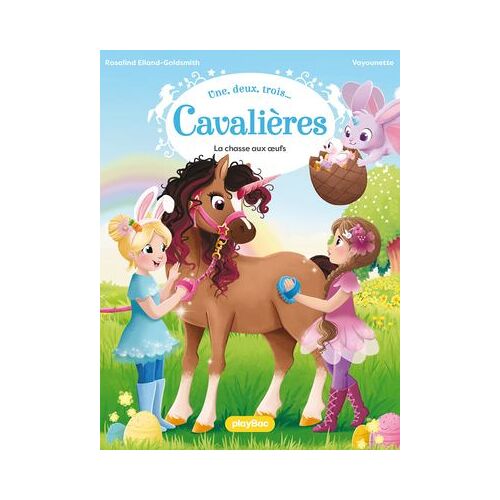 Une, Deux, Trois Cavalières - Chasse Aux Oeufs Et Licorne ! - Tome 7