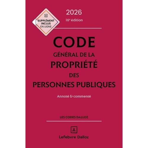 Code Général De La Propriété Des Personnes Publiques - Annoté & Commenté