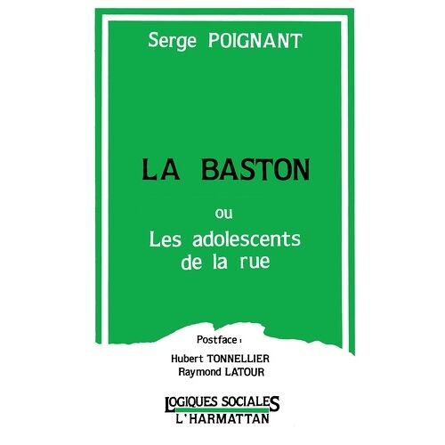 La Baston Ou Les Adolescents De La Rue