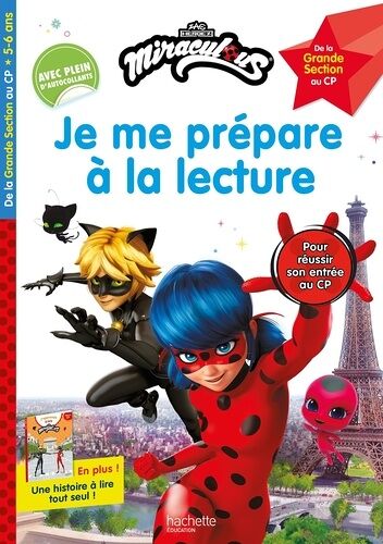 Miraculous Je Me Prépare À La Lecture - De La Grande Section Au Cp