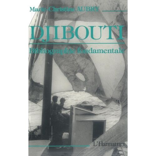 Djibouti - Bibliographie Fondamentale