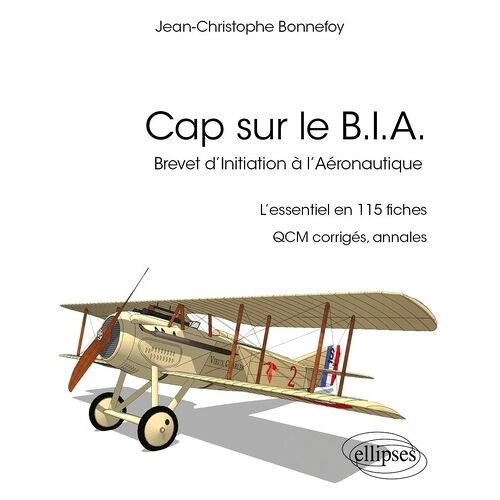 Cap Sur Le B.I.A - Brevet D'initiation À L'aéronautique