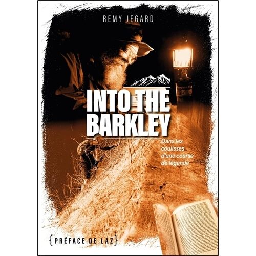 Into The Barkley - Dans Les Coulisses D'une Course De Légende