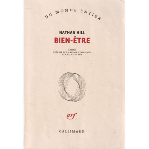 Bien-Être - Nathan Hill (Gallimard, 2024)