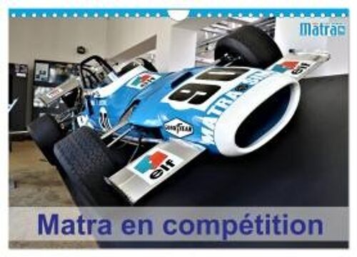 Matra En Compétition (Calendrier Mural 2026 Din A4 Vertical), Calvendo Calendrier Mensuel: Les Voitures De Course Matra