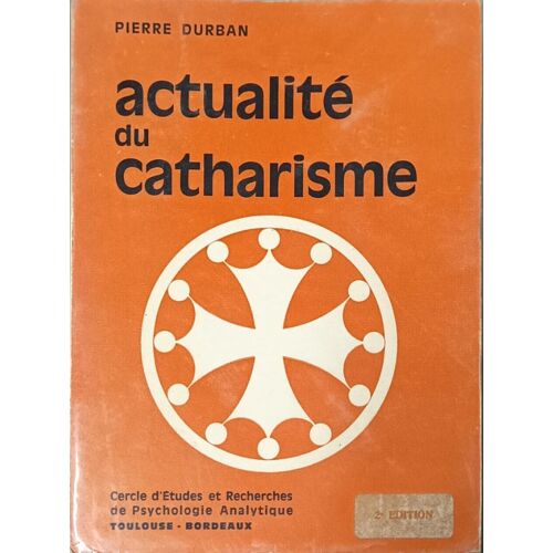 Actualité Du Catharisme