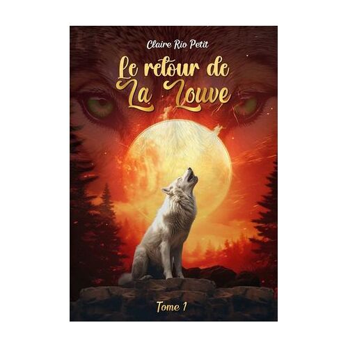 Le Retour De La Louve