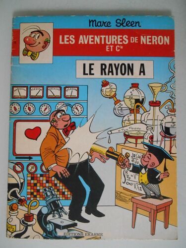 Les Aventures De Neron Et Cie Le Rayon A De Marc Sleen