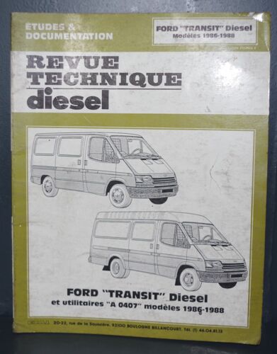 Revue Technique Diesel - Ford Transit Diesel Modèles 1986-1988