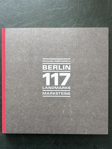 Berlin / 117 Landmarks / Marksteine Richard Wentworth