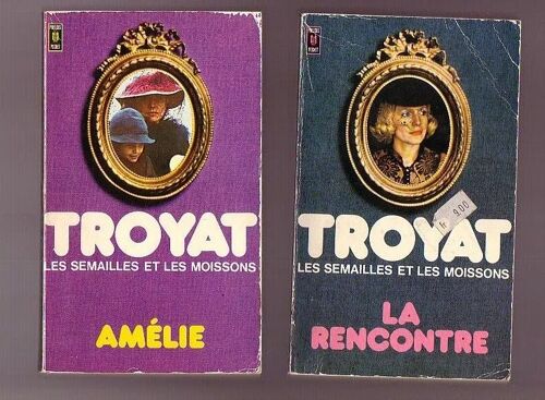 Henri Troyat, Les Semailles Et Les Moissons -  2 Volumes, In-12   Amélie Et La Rencontre, Éditons  Presses Pocket 1976 - 473 &  505pp
