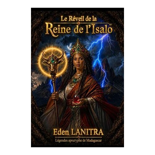 Le Reveil De La Reine De L'isalo