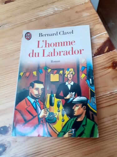 L'Homme Du Labrador 9782277215660