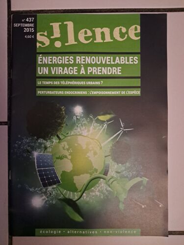 Silence N ° 437 Septembre 2015 / Énergies Renouvelables Un Virage À Prendre