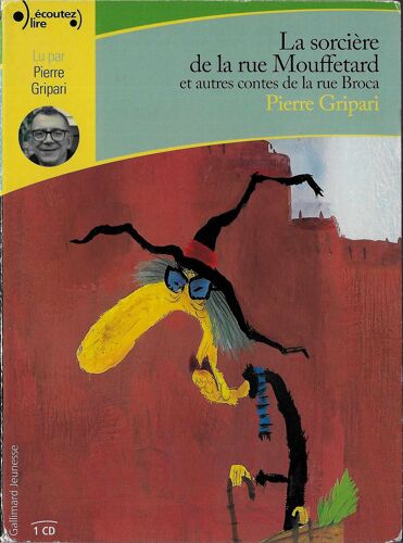 La Sorcière De La Rue Mouffetard Et Autres Contes De La Rue Broca