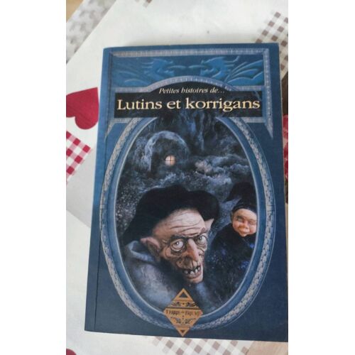 Petites Histoires Delutins Et Korrigans - Éditions Temps De Brume -2007 - Poche