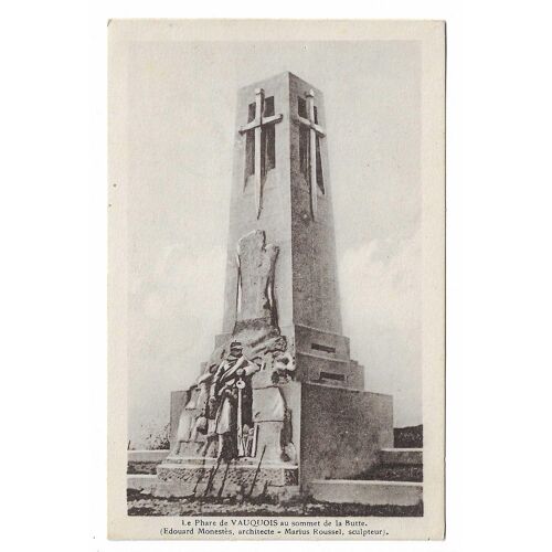 Carte Postale Le Phare De Vauquois Au Sommet De La Butte, Edouard Monestès , Architecte - Marius Roussel , Sculpteur