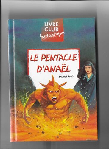Le Pentacle D'Anaël - Daniel Joris. Editions Hemma