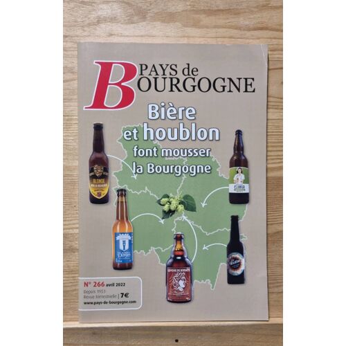 Pays De Bourgogne 266 Avril 2022. Bière Et Houblon Font Mousser La Bourgogne
