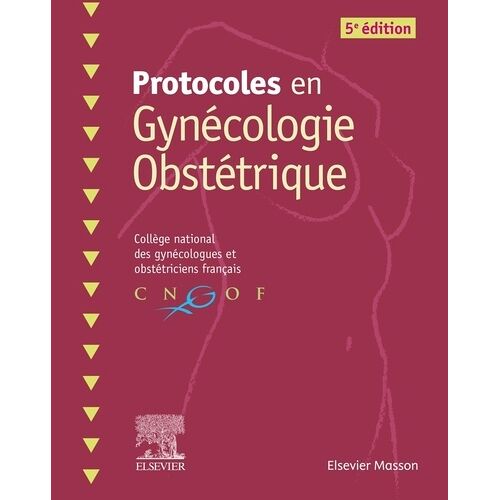Protocoles En Gynécologie Obstétrique