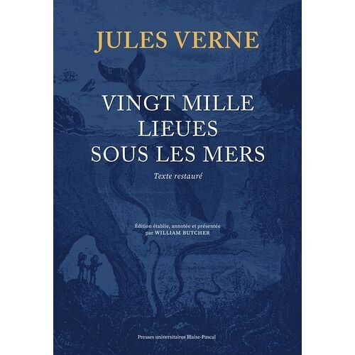Vingt Mille Lieues Sous Les Mers - Texte Restauré