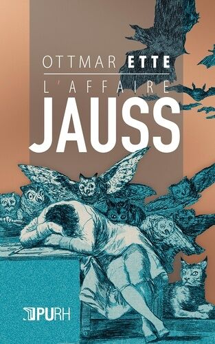 L'affaire Jauss - Les Chemins De La Compréhension, Vers Un Avenir De La Philologie