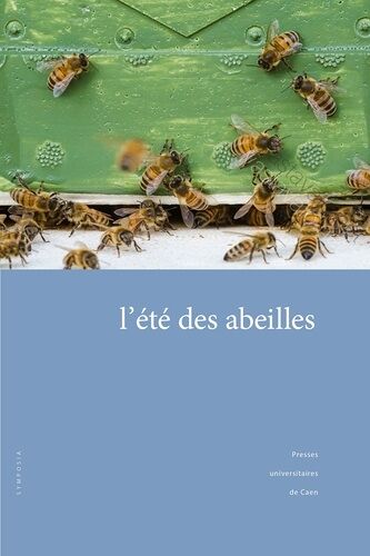 L'été Des Abeilles Et Autres Saisons De La Littérature Finlandaise