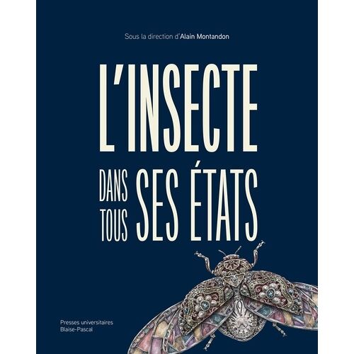L'insecte Dans Tous Ses États
