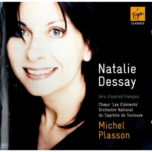 Nathalie Dessay : Airs D'Opéras Français