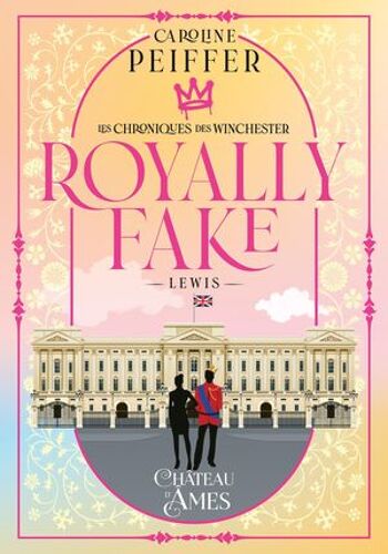 Les Chroniques Des Winchester : Royally Fake