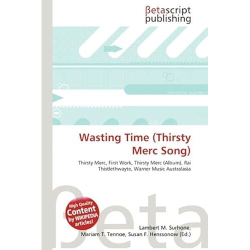 Wasting Time (Thirsty Merc Song)