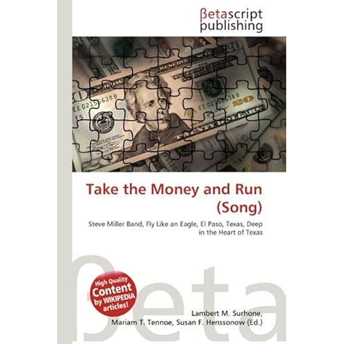 Take The Money And Run (Song)
