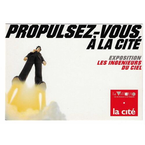 Carte Postale Propulsez-Vous À La Cité , Exposition Les Ingénieurs Du Ciel