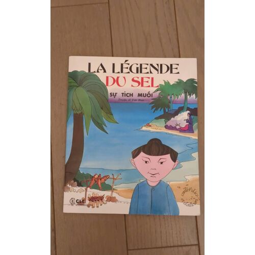 La Légende Du Sel